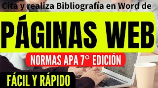 CÓMO HACER UNA CITA Y BIBLIOGRAFÍA DE PÁGINAS WEB EN WORD  EJEMPLO  NORMAS APA 7ma EDICIÓN [upl. by Ettennej]