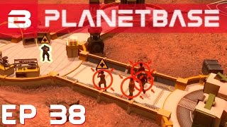 PlanetBase  All The Intruders  Ep 38 Space Survival Strategy Gameplay [upl. by Graehl]