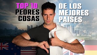 ✅ 10 PEORES cosas de los MEJORES países para EMIGRAR según ciudadanos [upl. by Hauhsoj]