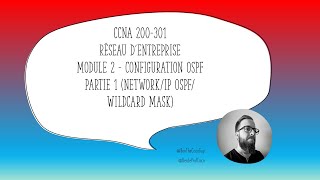 CCNA3  Configuration OSPF partie 1 networkip ospf wildcard mask [upl. by Annehsat]