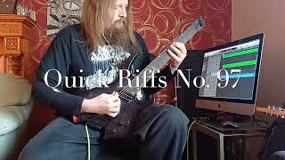 Quick Riffs No 97  Low Tuned Death Metal [upl. by Dorej]