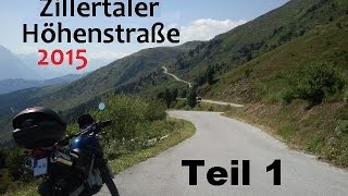 Zillertaler Höhenstraße 2015  BMW F650 GS Teil 1 [upl. by Shalne388]