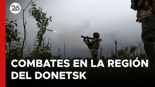 GUERRA RUSIA  UCRANIA  Combates en la región del Donetsk [upl. by Chelsea577]