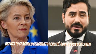 Deputato Spagnolo critica duramente Von der Leyen al Parlamento UE ma viene subito censurato [upl. by Ahswat]