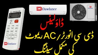 Dawlance DC Inverter AC Remote setting complete dawlance inverter remote setting [upl. by Lienahs]