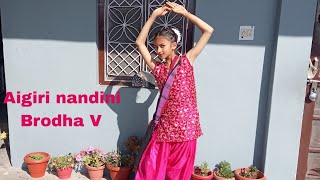 Aigiri nandini Brodha V  Cover Dance By Kashish joshi  Choreography by Kashish joshi [upl. by Ynaiffit]