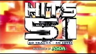 Hits 51 CD Asda TV Advert [upl. by Hanah]