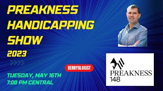 Preakness Handicapping Show 2023 [upl. by Arnon]