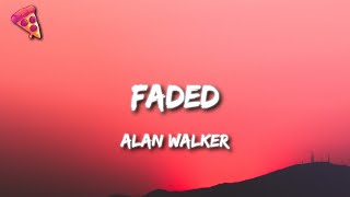 Alan Walker  Faded Lyrics [upl. by Mathilde]