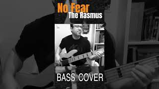 No Fear The Rasmus  bass cover by Jeremievinet [upl. by Buxton286]