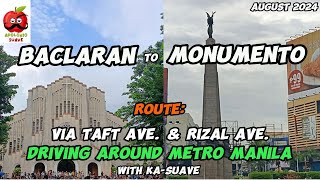 Baclaran to Monumento via Taft Ave  Driving Around Metro Manila with KaSuave [upl. by Herby]