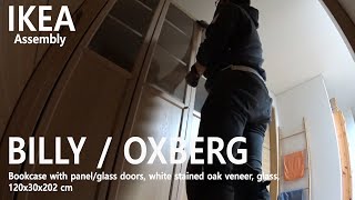 How to Assemble  IKEA 이케아 BILLY 빌리  OXBERG 옥스베리 책장패널유리도어 화이트스테인 참나무 무늬목 조립 [upl. by Theressa35]