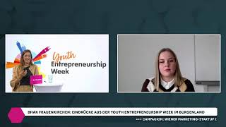 BHAK Frauenkirchen Eindrücke aus der Youth Entrepreneurship Week im Burgenland [upl. by Adnylam]