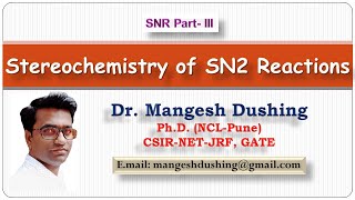 Stereochemistry of SN2 reaction mechanism SNR PartIII [upl. by Kahn]