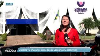 Unioeste vai aplicar R 25 milhões em melhorias na estrutura [upl. by Natica]