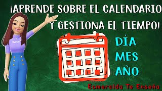 El Calendario Día Semana Mes y Año Explicación Fácil Para Todos [upl. by Oiraved]