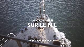 Croisière sur le Nil avec Travel Evasion [upl. by Sybley]