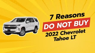 🚨 2022 Chevrolet Tahoe LT  7 Shocking Reasons Not to Buy [upl. by Ibob]