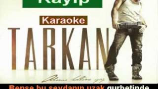 Tarkan  Kayıp karaoke [upl. by Ylrebmik]