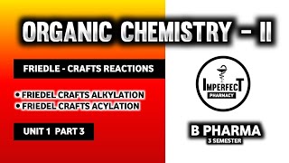 Friedel Crafts Alkylation  Friedel Crafts Acylation  Benzene  Pharmaceutical Organic Chemistry [upl. by Noma319]