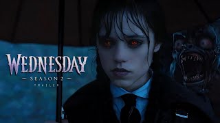 WEDNESDAY  Season 2 Trailer  HD [upl. by Elyak897]