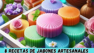 8 Recetas de Jabones Artesanales Belleza Natural con Ingredientes Poderosos [upl. by Mairem]