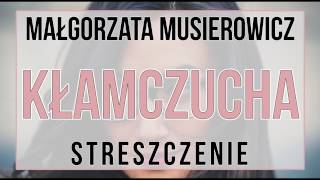 Kłamczucha  streszczenie [upl. by Einnahc]