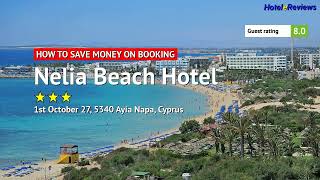 Nelia Beach Hotel Hotel Review HD Ayia Napa Cyprus [upl. by Aidnac862]