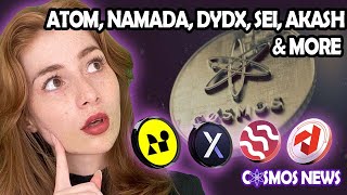 COSMOS CRYPTO NEWS ATOM NAMADA DYDX SEI AKASH amp MORE [upl. by Lisbeth]