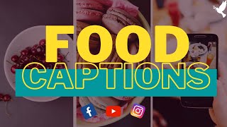 30 FOOD CAPTIONS IDEAS  BEST FOOD CAPTION FOR SOCIAL MEDIA  FOOD CAPTION FOR INSTAGRAM [upl. by Suzanne906]