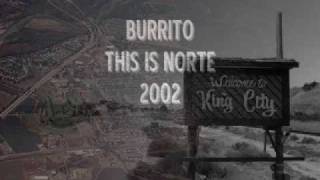 BURRITO THIS IS NORTE [upl. by Atter]