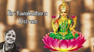 Shri Kanakadhara Stotram  MS Subbulakshmi  Money Manifesting Mantra [upl. by Ebbarta]