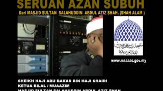 AZAN SUBUH BILAL HJ ABU BAKAR [upl. by Madlin]