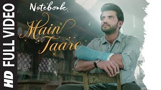 NOTEBOOK Main Taare Full Video  Salman Khan  Pranutan Bahl  Zaheer Iqbal  Vishal M  Manoj M [upl. by Felipe]