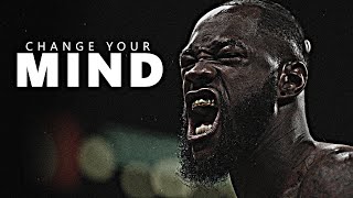 ITS TIME TO CHANGE YOUR MIND  Motivational Speech Compilation [upl. by Harve]