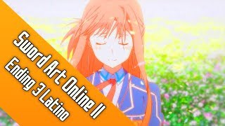 Sword Art Online 2 Ending 3  Tv Size  Español Latino  Shirushi [upl. by Jit227]