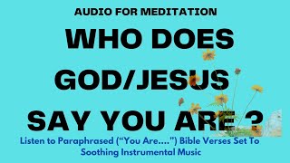 Listen to Bible Verses about your identity in GodChrist  Serene imagery Instrumental Worship Music [upl. by Rochelle]