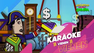 Ya vienen ya vienen  Karaoke [upl. by Knipe]