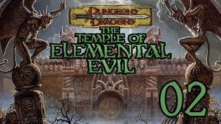 Lets Play Temple Of Elemental Evil E02 Bringing Back A Classic [upl. by Renado]