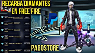 CÓMO RECARGAR DIAMANTES EN FREE FIRE POR PAGOSTORE FÁCIL Y RÁPIDO 2023 [upl. by Kowtko]