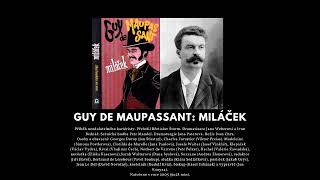 Guy de Maupassant Miláček  audio kniha  mluvené slovo [upl. by Bilicki]