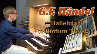 Hallelujah  GF Händel  Gert van Hoef  St Annakerk Düren  Duitsland [upl. by Naneik]