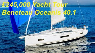 £245000 Yacht Tour  Beneteau Oceanis 401 [upl. by Sirod]