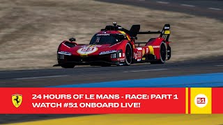 Ferrari Hypercar  Onboard the 51 LIVE Race Action at 24 Hours of Le Mans 2023  FIA WEC [upl. by Faxan455]