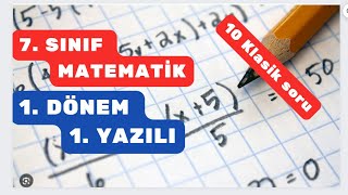 7 Sınıf Matematik 1 Dönem 1 Yazılı Soruları  10 Klasik Soru Yeni Senaryolara Göre [upl. by Reyna]