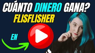 🔥💲Cuánto Dinero Gana Flisflisher en Youtube [upl. by Bigot383]