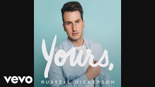 Russell Dickerson  Yours Audio [upl. by Asilet]