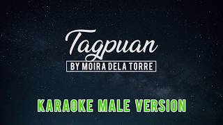 Tagpuan  Moira dela Torre Karaoke Male Version [upl. by Chance]