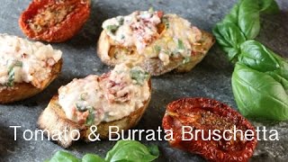 Roasted Tomato amp Burrata Bruschetta Recipe [upl. by Rubie]