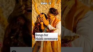 Best 5 songs for haldi ceremony 💛 shorts trending viral haldiceremony haldisongs [upl. by Anowahs]